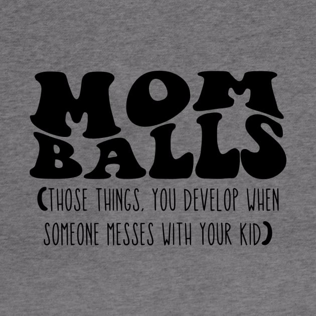 Mom Balls Sweatshirt, Mom Hoodie, Gift for Mom, Funny Shirt, Mom Life Shirt, Funny Shirt for Mom, Game Day Shirt, Best Mom Shirt by Hamza Froug